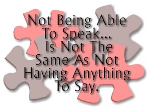 Неспособность говорить совсем не означает, что человеку нечего сказать.